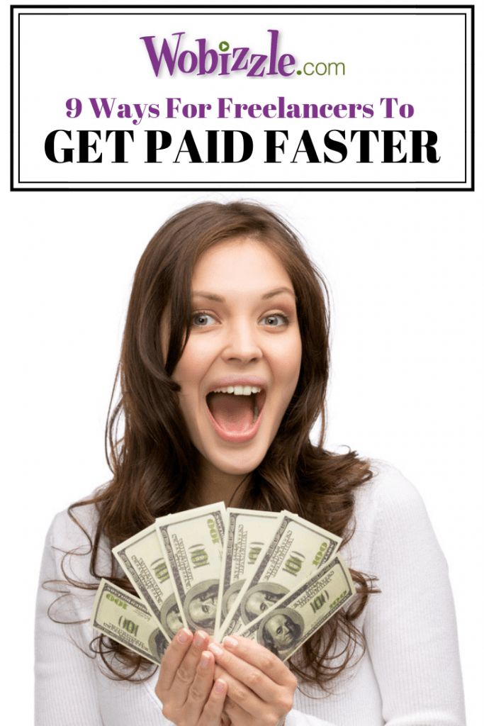 Nine Ways To Get Paid Faster As A Freelancer