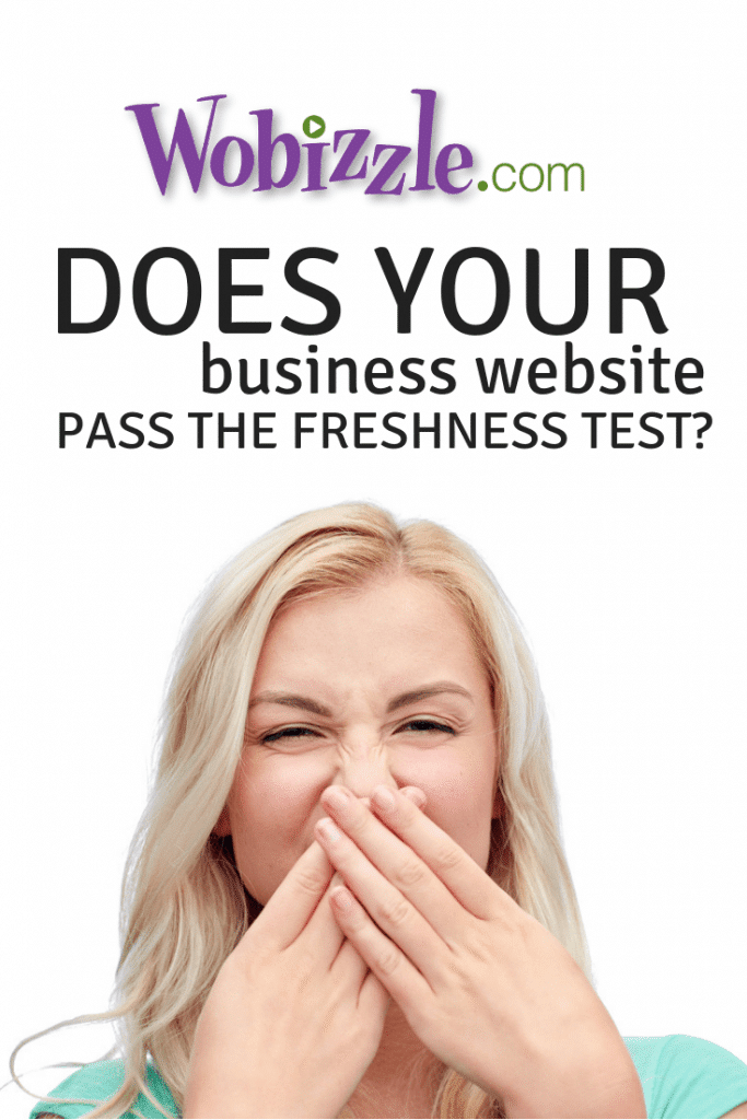 Does Your Business Website Pass the Freshness Test